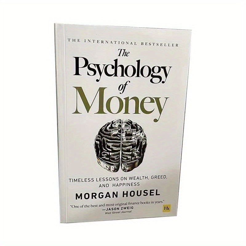 Psychology of Money: Timeless Wisdom on Wealth, Greed & Happiness