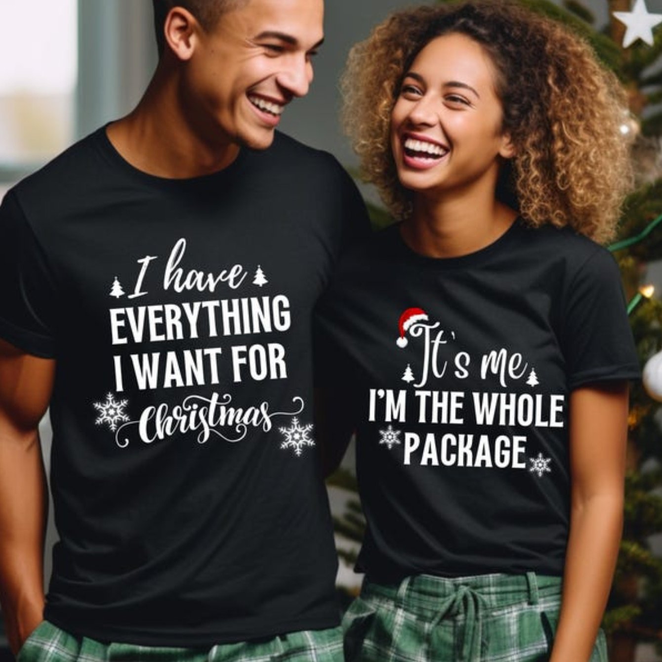 I Have Everything I Want for Christmas Shirt, Funny Christmas Matching Shirts for Him Her, Funny Matching T-Shirts for Couple, Xmas Party Christmas Couple T-Shirt, Holiday Graphic Tees for Him And Her, Xmas Gift Family Shirt,