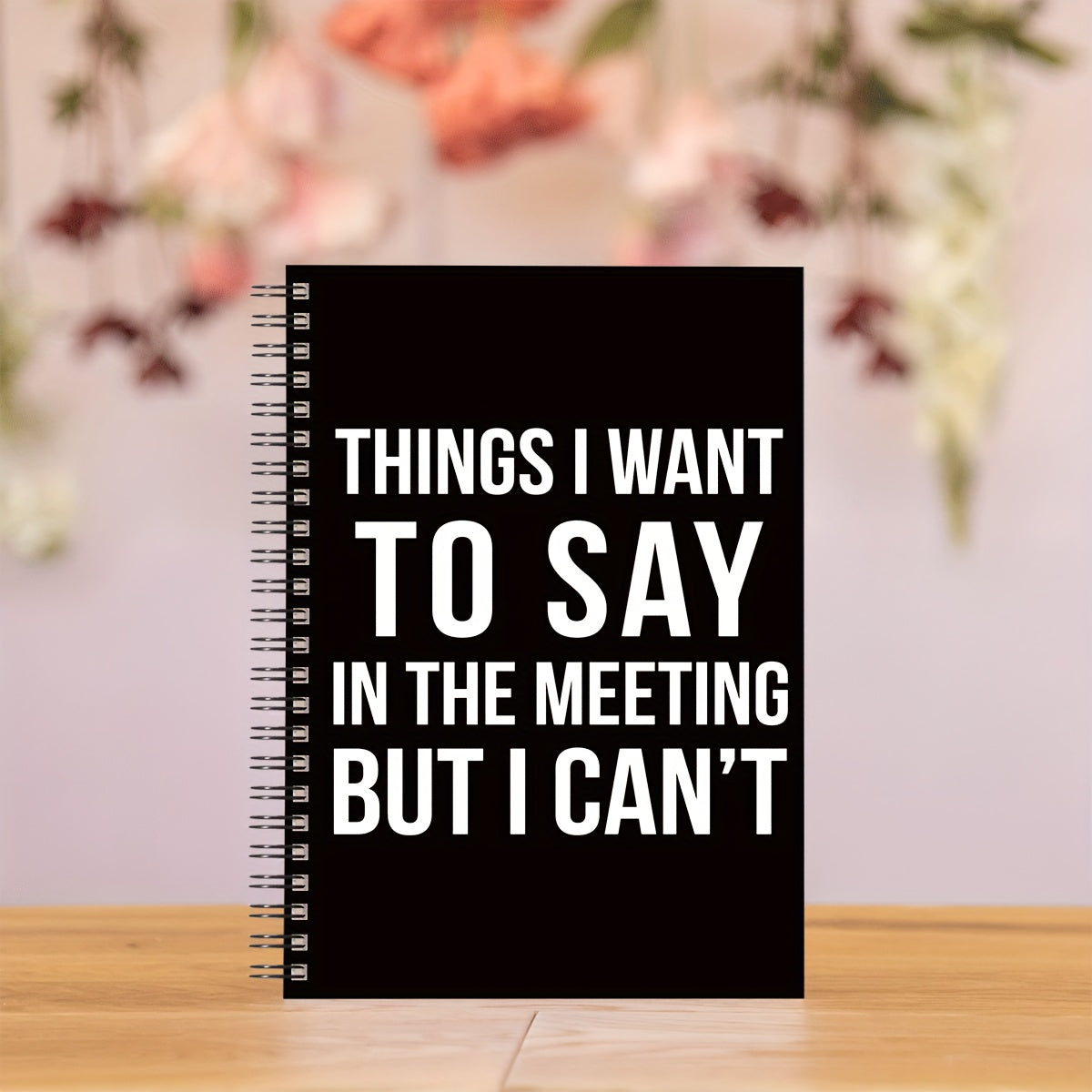 Hilarious Sarcastic Work Notebook